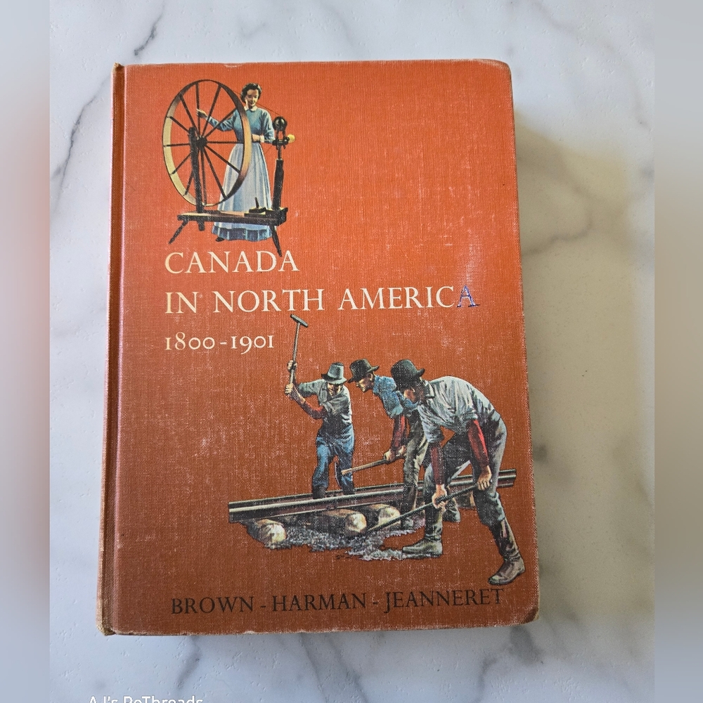 Canada in North America 1800–1901 History Book – Vintage Hardcover
